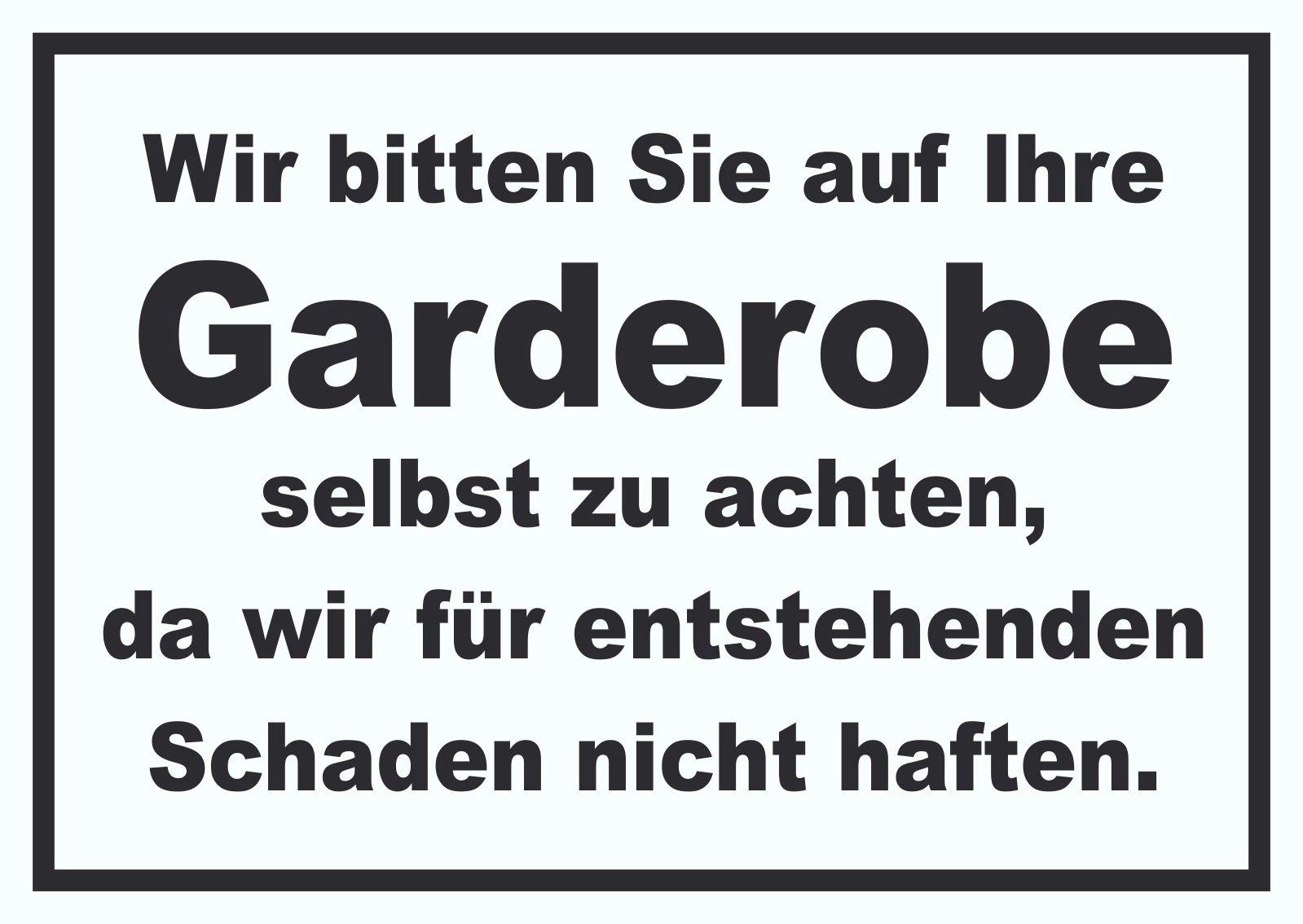 Wir bitten sie auf ihre Garderobe selbst zu achten Schild A2 (420x594mm