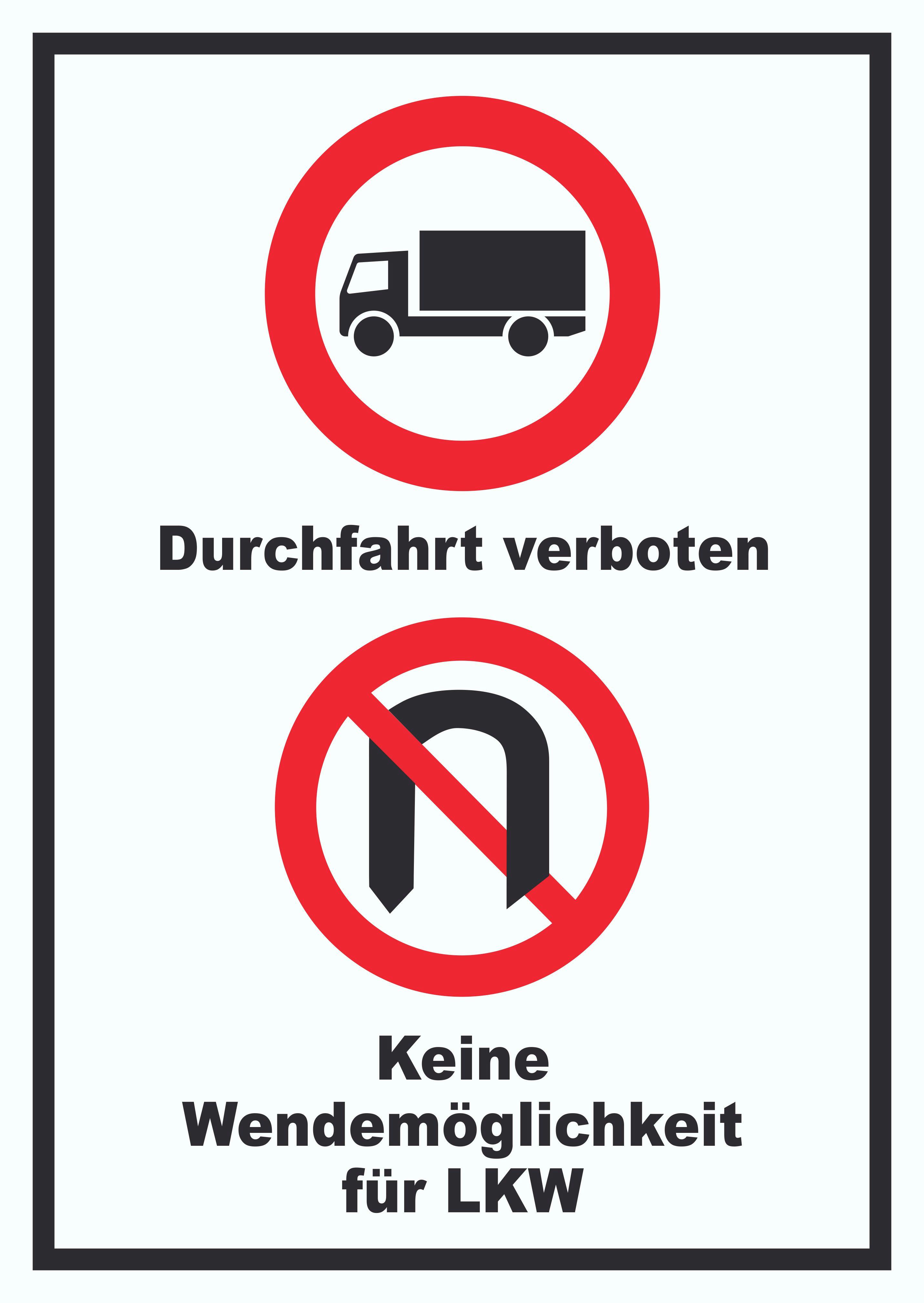 Durchfahrt verboten LKW Keine Wendemöglichkeit für LKW A6 (105x148mm)  Schild